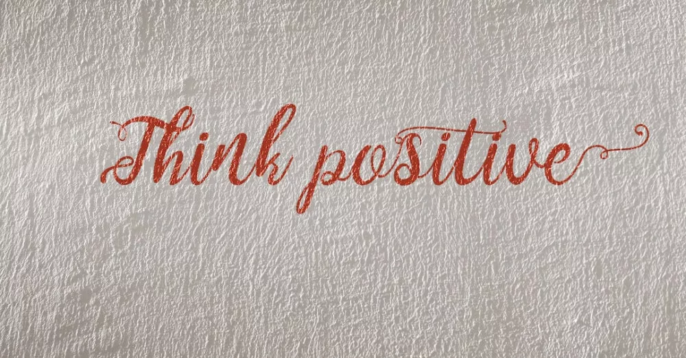 Law of Assumption success stories: the phrase "think positive"